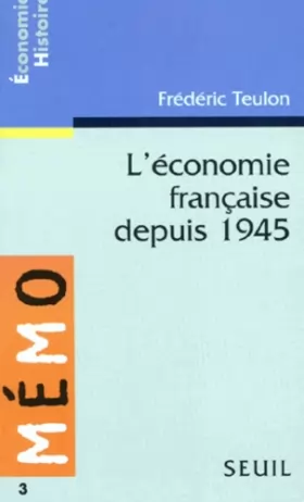 Couverture du produit · L'Economie française depuis 1945