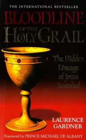 Couverture du produit · Bloodline of the Holy Grail: The Hidden Lineage of Jesus Revealed