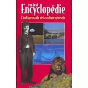 Couverture du produit · Mini encyclopedie, L'indispensable de la culture generale