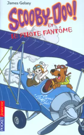 Couverture du produit · Scooby-Doo et le Pilote fantôme
