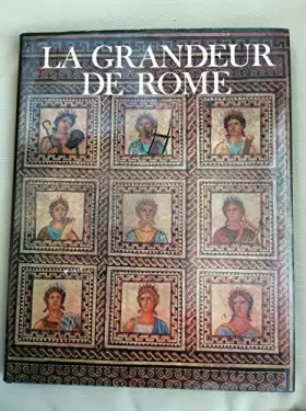 Couverture du produit · Les grandes étapes de l'humanité : La grandeur de Rome, Les origines de la Civilisation occidentale II