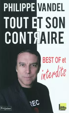 Couverture du produit · Tout et son contraire : Best of et interdits