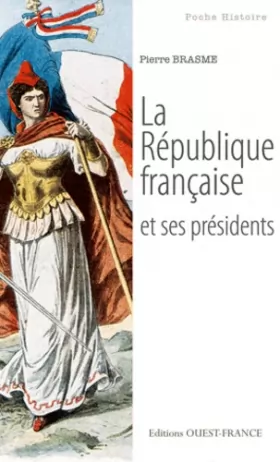 Couverture du produit · La République française et ses présidents