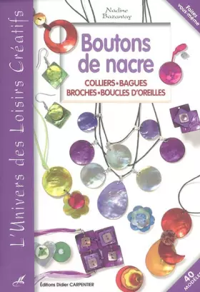 Couverture du produit · Boutons de nacre : Colliers, Bagues, Broches, Boucles d'oreilles
