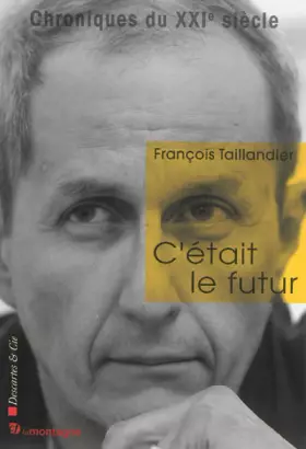 Couverture du produit · C ETAIT LE FUTUR