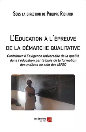 Couverture du produit · L'Education à l'épreuve de la démarche qualitative