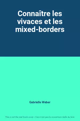 Couverture du produit · Connaître les vivaces et les mixed-borders