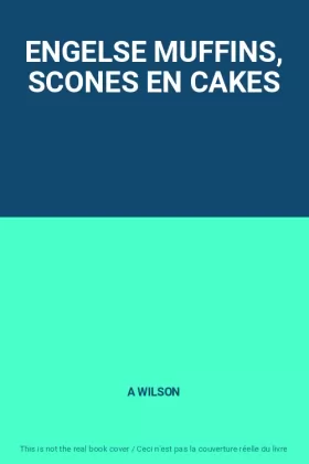 Couverture du produit · ENGELSE MUFFINS, SCONES EN CAKES