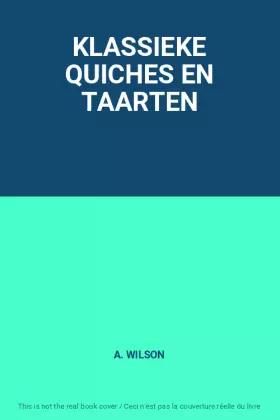 Couverture du produit · KLASSIEKE QUICHES EN TAARTEN