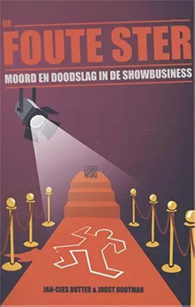 Couverture du produit · De foute ster: moord en doodslag in de showbusiness