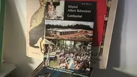 Couverture du produit · L'HOPITAL ALBERT SCHWEITZER A LAMBARENE.
