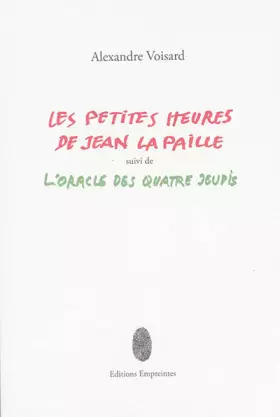Couverture du produit · Les petites heures de Jean la Paille suivi de L'oracle des quatre jeudis