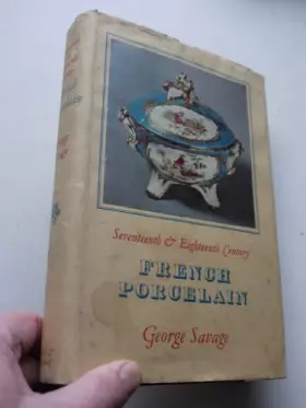 Couverture du produit · Seventeenth and eighteenth century French porcelain