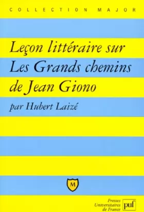 Couverture du produit · Leçon littéraire sur "Les grands chemins" de Jean Giono