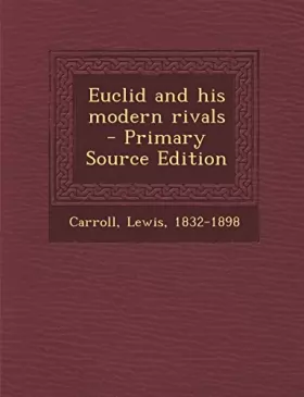 Couverture du produit · Euclid and his modern rivals