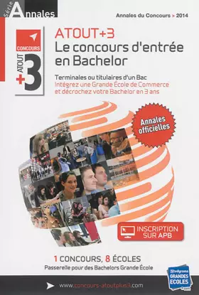 Couverture du produit · Atout +3 : concours 2014 : le concours d'entrée en Bachelor