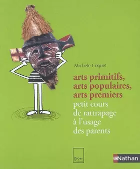 Couverture du produit · ARTS PRIMITIFS ARTS POPULAIRES