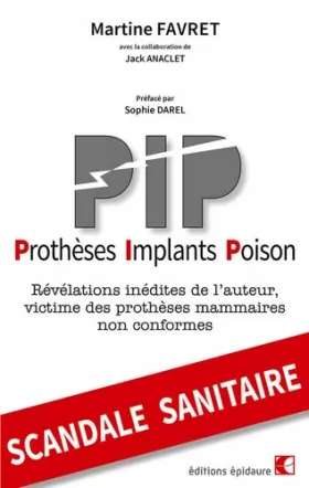 Couverture du produit · Prothèses-Implants-Poison. Révélations inédites de l'auteur, victime des prothèses mammaires non conformes
