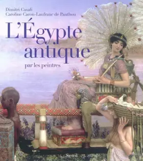 Couverture du produit · L'Egypte antique par les peintres