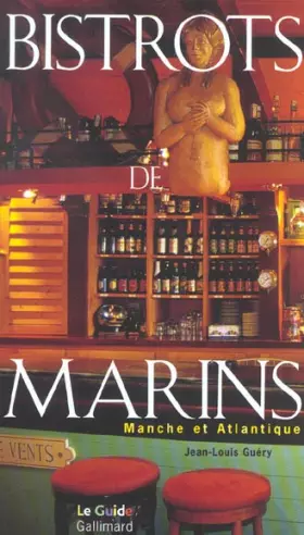 Couverture du produit · Bistrots de marins : Manche et Atlantique