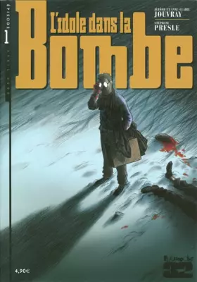 Couverture du produit · L'idole dans la bombe : Tome 1