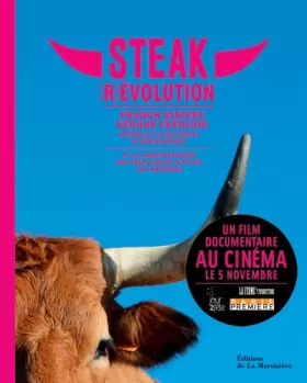 Couverture du produit · Steak (R)evolution. A la recherche du meilleur steak du monde