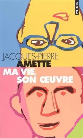 Couverture du produit · Ma vie, son oeuvre