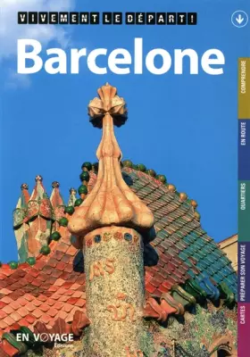 Couverture du produit · Barcelone 3 Vivement le départ !