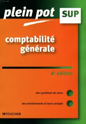 Couverture du produit · Comptabilité générale, enseignement supérieur, BTS, DUT tertiaires (Ancienne Edition)