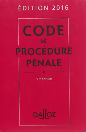 Couverture du produit · Code de procédure pénale 2016-57e éd.