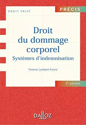 Couverture du produit · Droit du dommage corporel : Systèmes d'indemnisation