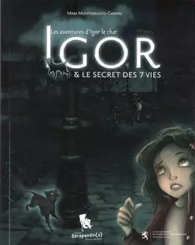Couverture du produit · Les aventures d'igor le chat : Igor et le secret des 7 vies