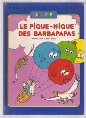 Couverture du produit · Le Pique-nique des Barbapapas (Mon livre d'histoires)