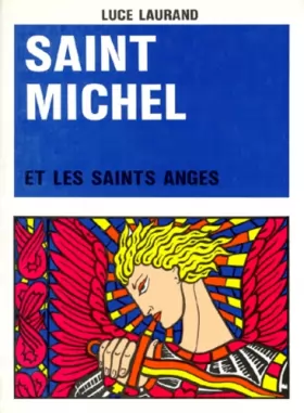 Couverture du produit · SAINT MICHEL ET LES SAINTS ANGES. 5ème édition