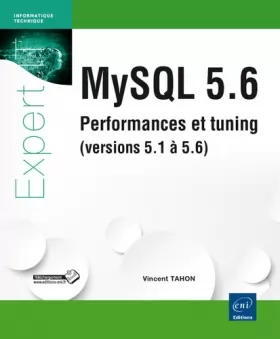 Couverture du produit · MySQL 5.6 - Performances et Tuning