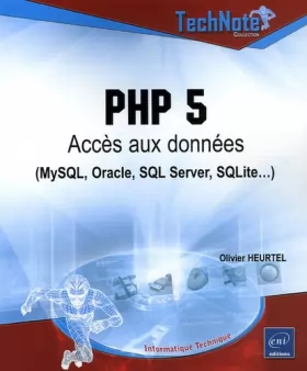 Couverture du produit · PHP 5 : Accès aux données (MySQL, Oracle, SQL Server, SQLite...)
