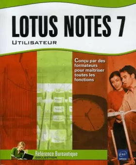 Couverture du produit · Lotus Notes 7 : Utilisateur