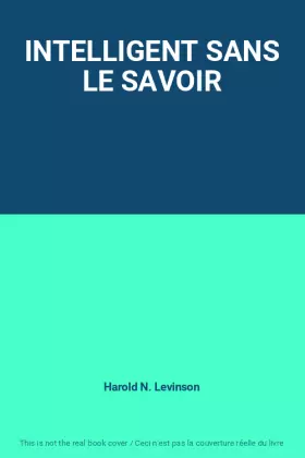 Couverture du produit · INTELLIGENT SANS LE SAVOIR