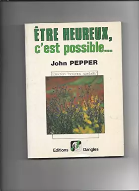 Couverture du produit · Etre heureux, c'est possible--