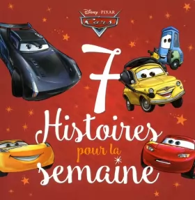 Couverture du produit · CARS - 7 histoires pour la semaine - Disney Pixar
