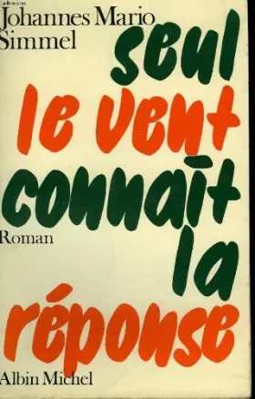 Couverture du produit · Seul le vent connait la reponse.