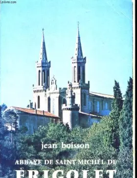 Couverture du produit · Abbaye de Saint-Michel de Frigolet