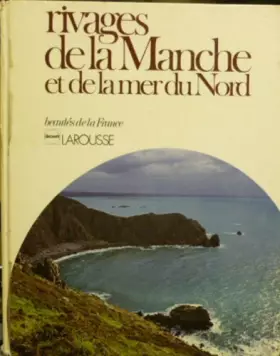 Couverture du produit · Rivages de la manche : et de la mer du nord