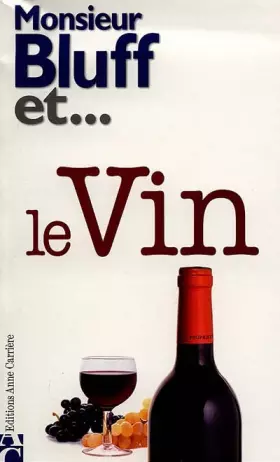 Couverture du produit · Monsieur Bluff et... le vin