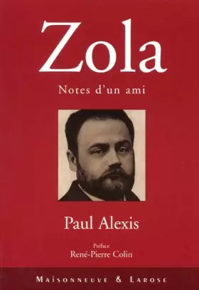 Couverture du produit · Zola. Notes d'un ami