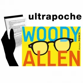 Couverture du produit · Woody Allen : Dieu, Shakespeare et moi  Pour en finir une bonne fois pour toutes avec la culture