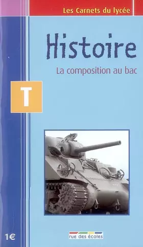 Couverture du produit · Histoire Tle: La composition au bac