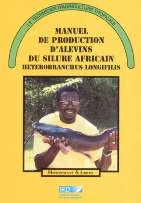 Couverture du produit · Le silure : Manuel de production d'alevins du silure africain