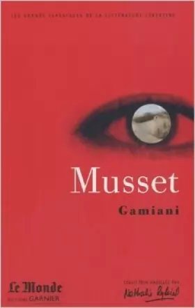 Couverture du produit · Gamiani / Correspondances de Alfred de Musset ( 1 décembre 2010 )