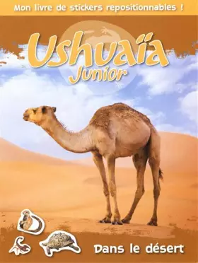 Couverture du produit · USHUAIA JUNIOR DANS LE DESERT